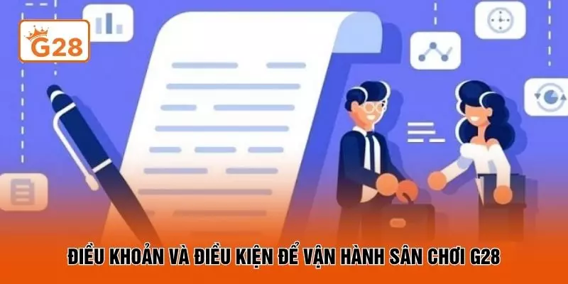 Điều khoản và điều kiện để vận hành sân chơi G28